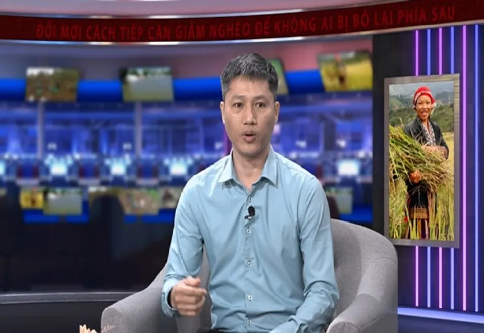 Kỳ 1:  Ông Nguyễn Lê Bình - Giảm nghèo giai đoạn mới phải bao trùm, bền vững và không ai bị bỏ lại phía sau