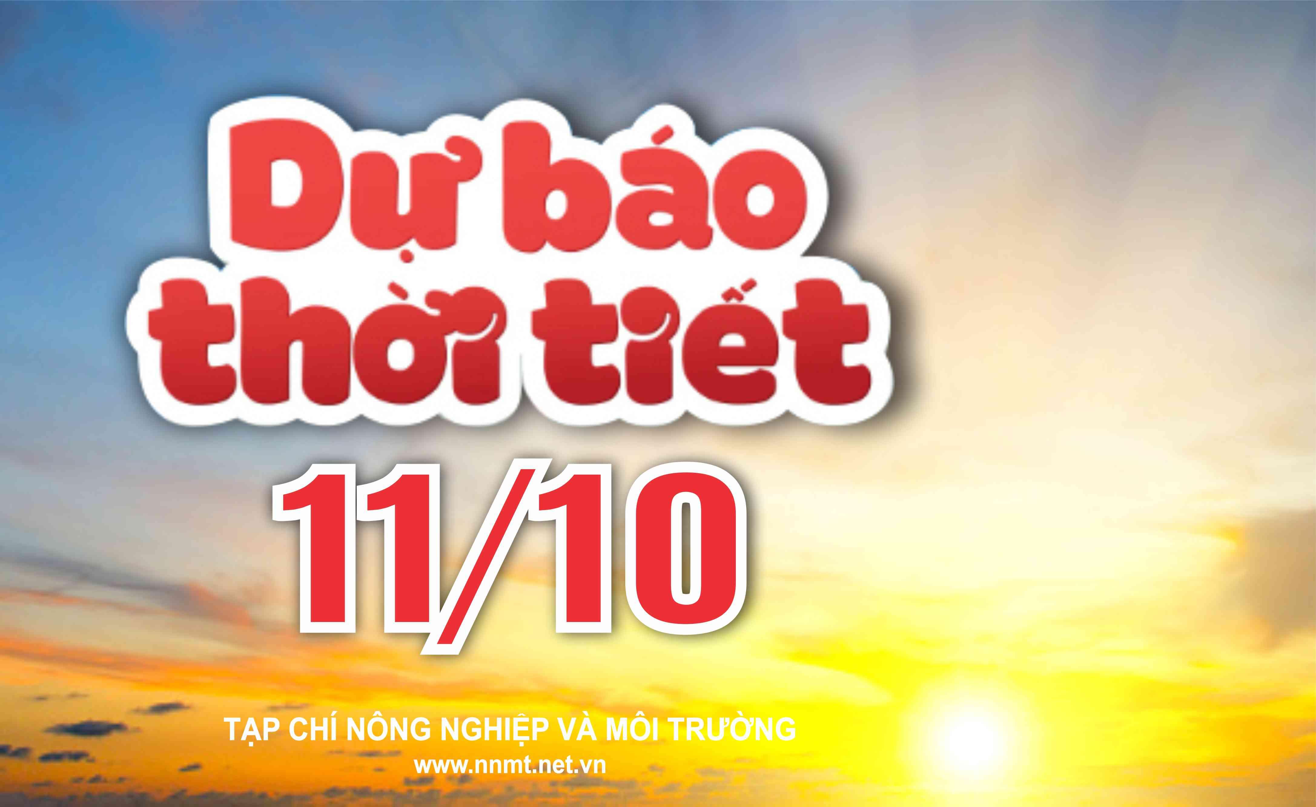 Tạp chí Nông nghiệp và Môi trường thông tin thời tiết ngày 11/10: Bắc Bộ ngày nắng gián đoạn, Nam Bộ chiều tối mưa dông
