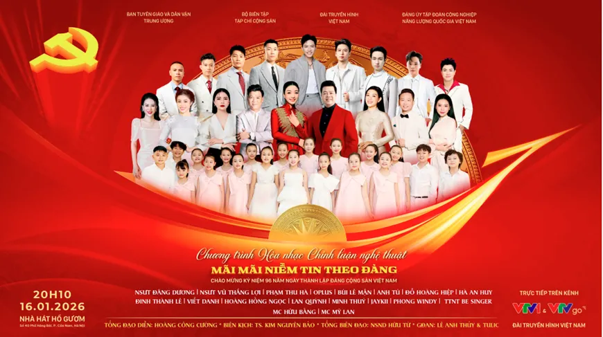 Tạp chí Cộng sản tổ chức chương trình nghệ thuật đặc biệt  'Mãi mãi niềm tin theo Đảng'