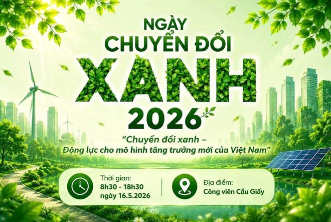 Nhiều hoạt động ý nghĩa trong sự kiện 'Ngày Chuyển đổi xanh' 2026