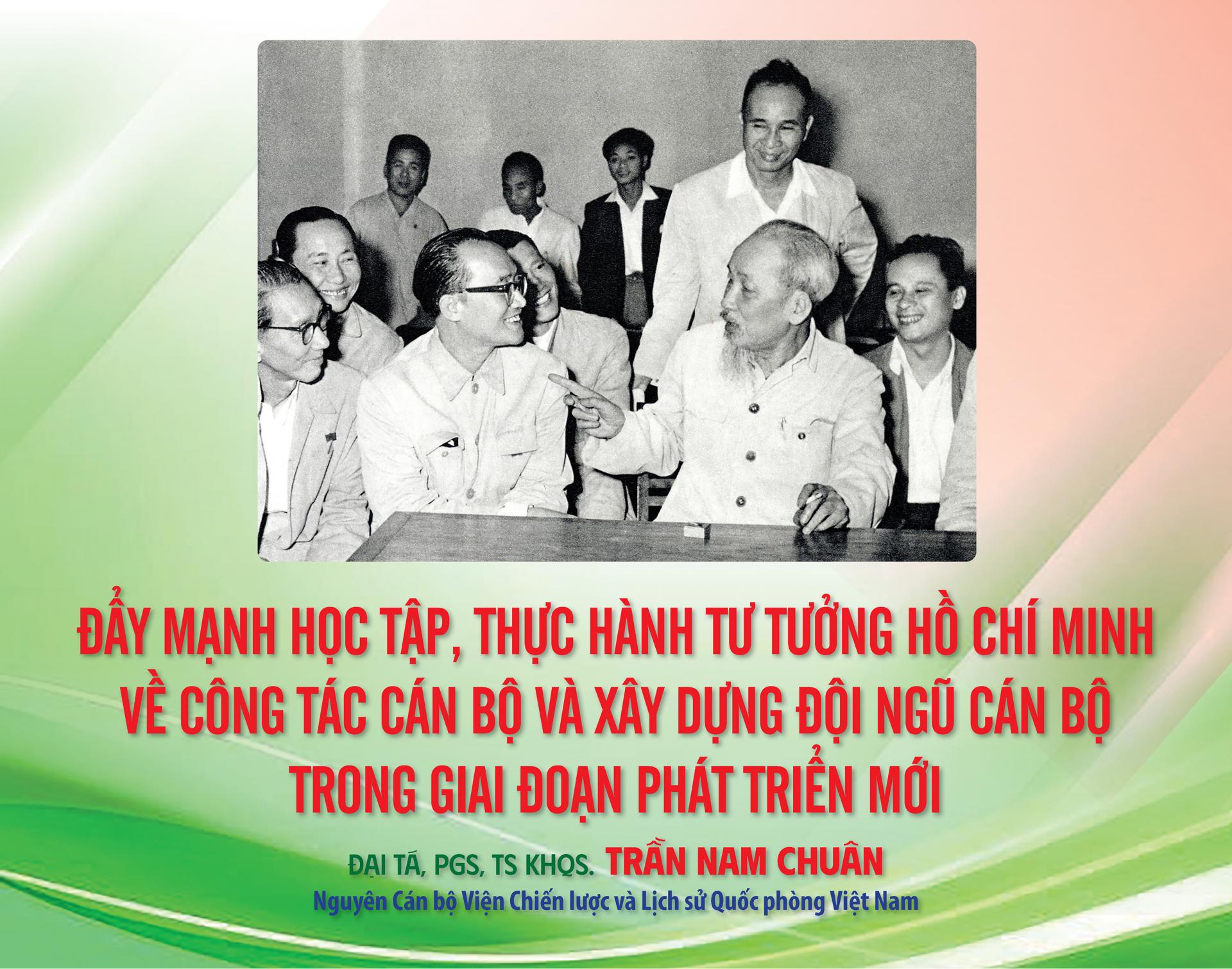 Bài 1: Đẩy mạnh học tập, thực hành tư tưởng Hồ Chí Minh về công tác cán bộ và xây dựng đội ngũ cán bộ trong giai đoạn phát triển mới