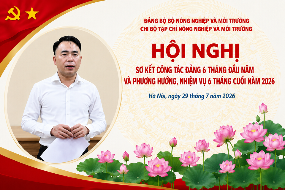 Chi bộ Tạp chí Nông nghiệp và Môi trường nâng cao chất lượng công tác Đảng