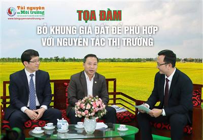 Bỏ khung giá đất để phù hợp với thị trường - góc nhìn đa chiều