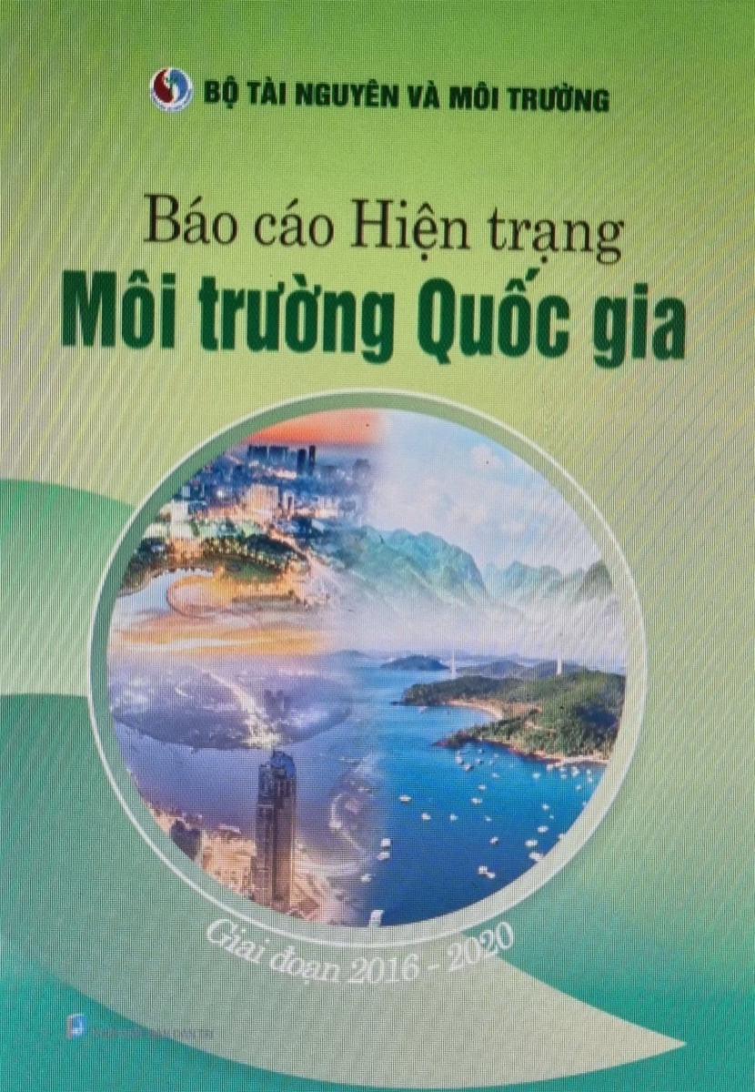 Công bố Báo cáo Hiện trạng môi trường quốc gia giai đoạn 2016 - 2020
