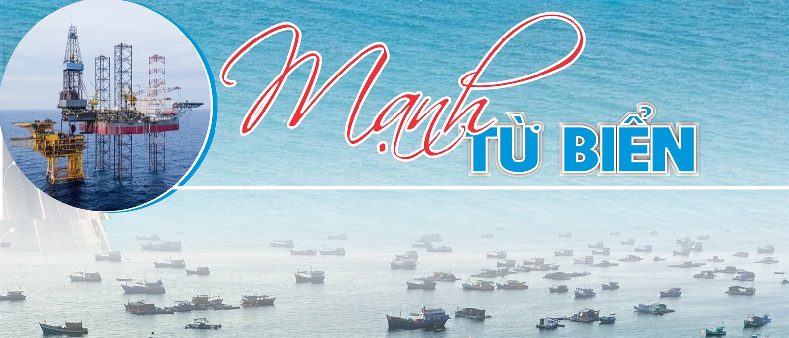 Mạnh giàu từ biển, đảo quê hương 