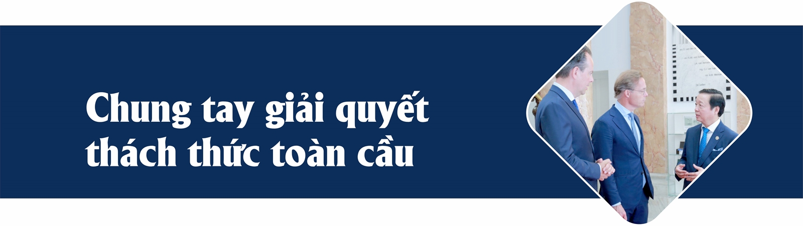 Đối tác toàn diện chung tay ứng phó thách thức toàn cầu