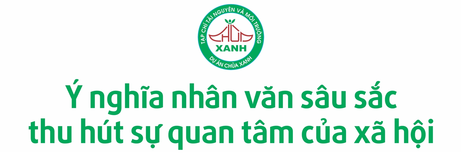 Chương trình nhân văn sâu sắc, kết nối nhiều vòng tay yêu thiên nhiên