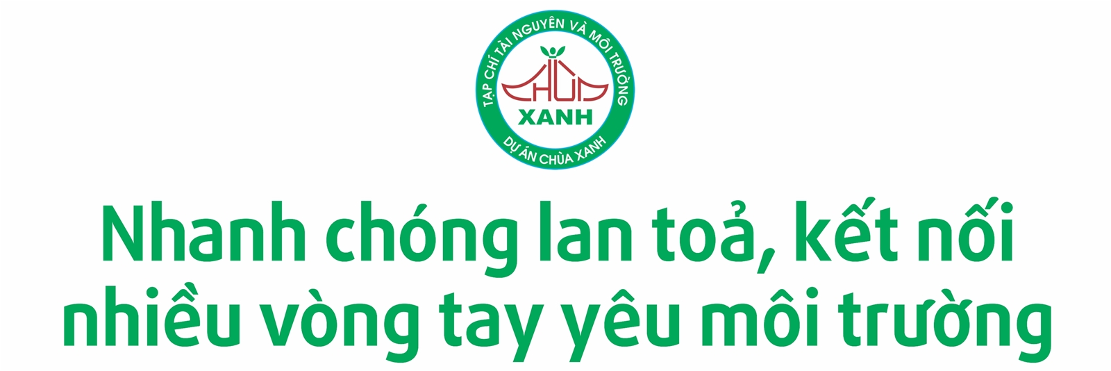 Chương trình nhân văn sâu sắc, kết nối nhiều vòng tay yêu thiên nhiên
