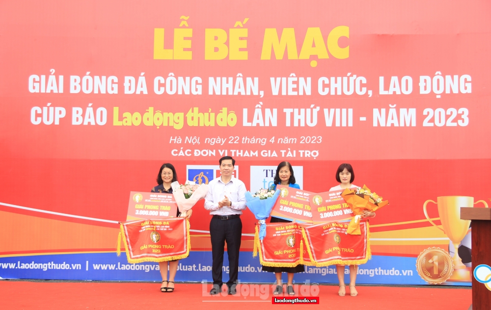 Bế mạc Giải bóng đá công nhân, viên chức, lao động Cúp báo Lao động Thủ đô lần thứ VIII
