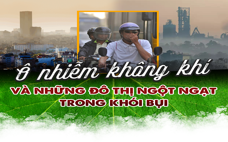 Kiểm soát ô nhiễm không khí và xử lý triệt để các điểm nóng