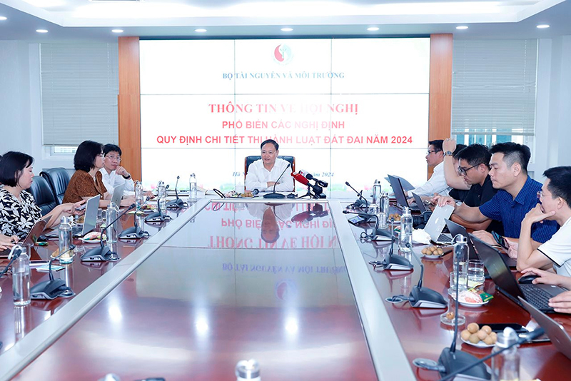 Bộ Tài nguyên và Môi trường họp báo phổ biến các Nghị định quy định chi tiết hướng dẫn thi hành Luật Đất đai 2024