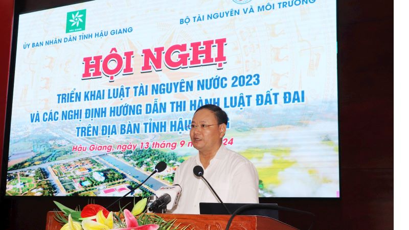Bộ Tài nguyên và Môi trường triển khai Luật Đất đai và Luật Tài nguyên nước tại Hậu Giang