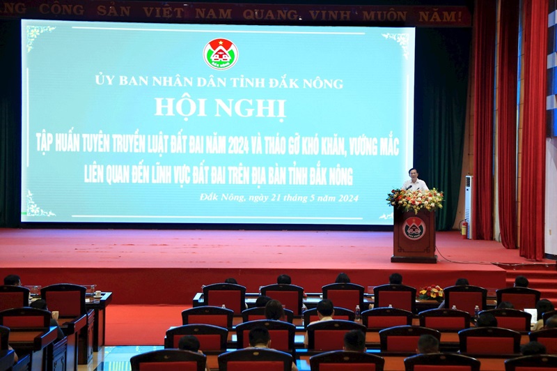 Đắk Nông: Tổ chức Hội nghị tập huấn tuyên truyền Luật Đất đai 2024