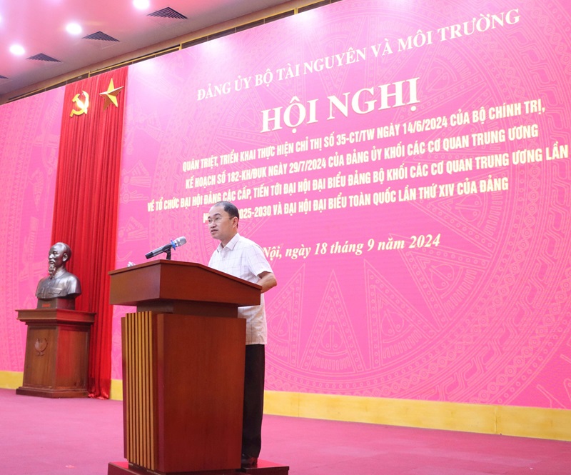 Đảng ủy Bộ TN&MT quán triệt, triển khai Chỉ thị số 35-CT/TW ngày 14/6/2024 của Bộ Chính trị