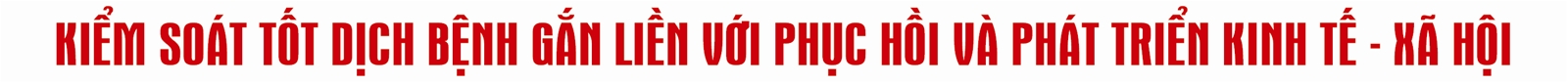Hoàn thành ở mức cao nhất các mục tiêu, nhiệm vụ đã đề ra trong bối cảnh 
