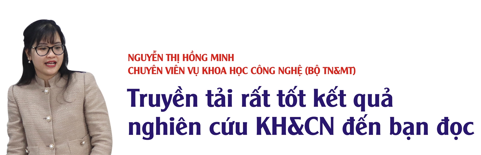 Góp phần đưa những thành tựu của Ngành được phổ biến rộng rãi hơn