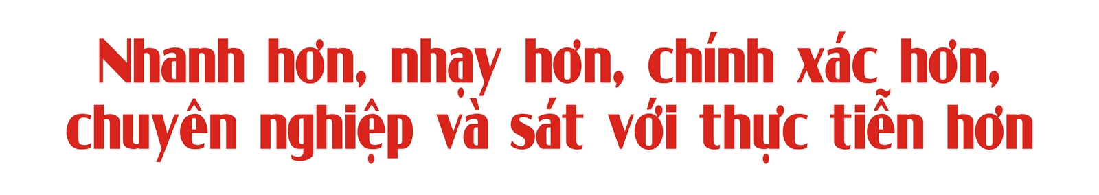 Báo chí cần nêu cao ngọn cờ tiên phong, phát huy cao độ tinh thần trách nhiệm