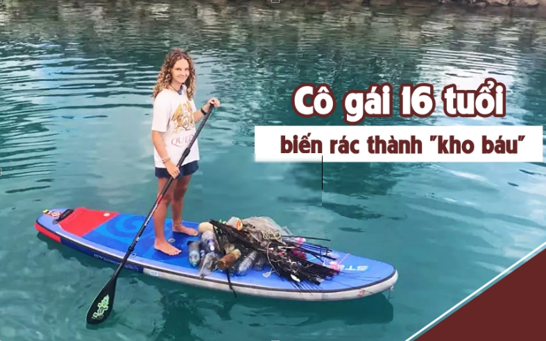 Cô gái trẻ tìm ra cách biến rác thành tiền từ nỗi lo 14 triệu tấn nhựa trên đại dương
