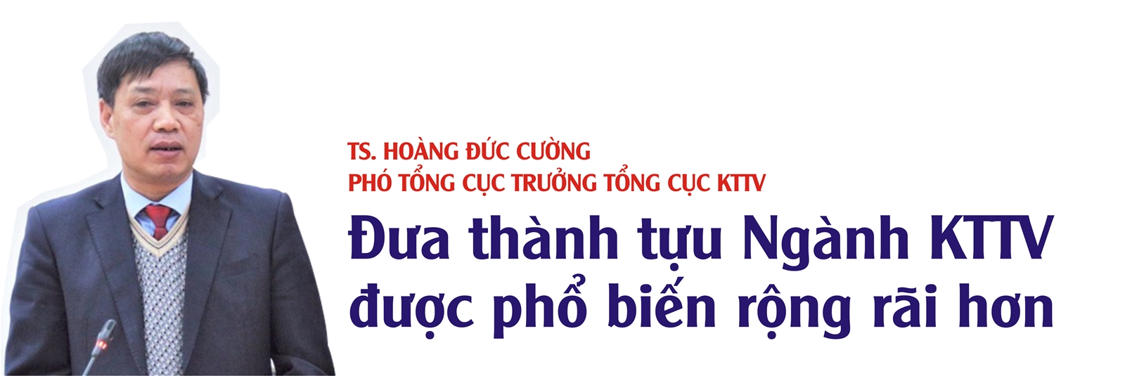 Góp phần đưa những thành tựu của Ngành được phổ biến rộng rãi hơn