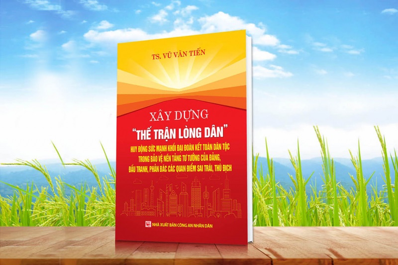 Cuốn sách mới về huy động sức mạnh đại đoàn kết, bảo vệ nền tảng tư tưởng của Đảng