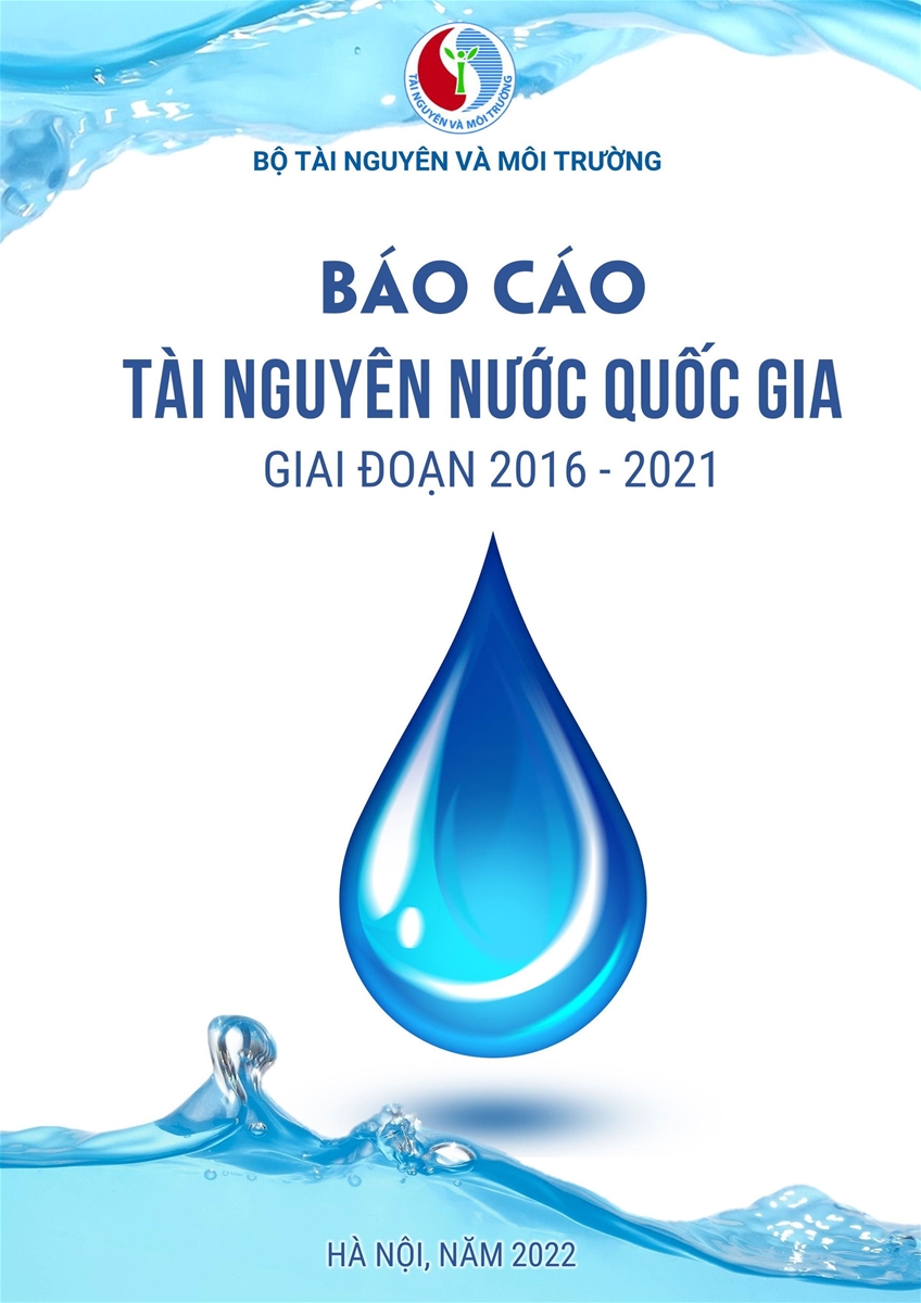 Công bố Báo cáo tài nguyên nước quốc gia giai đoạn 2016 - 2021
