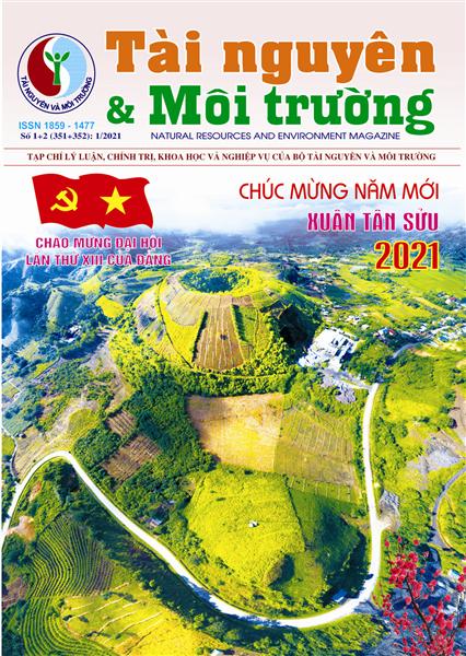 Tạp chí Tài nguyên và Môi trường sô 1 + 2, tháng 1/2021