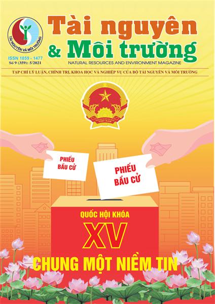 Tạp chí Tài nguyên và Môi trường số 9, tháng 5/2021