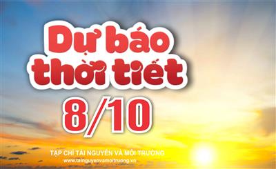 Thời tiết ngày 8/10: Bắc Bộ nắng hanh, Tây Nguyên và Nam Bộ mưa dông
