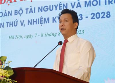 Bài phát biểu của Bộ trưởng Bộ TN&MT Đặng Quốc Khánh tại Đại hội Đại biểu Công đoàn Bộ TN&MT lần thứ V, nhiệm kỳ 2023 - 2028