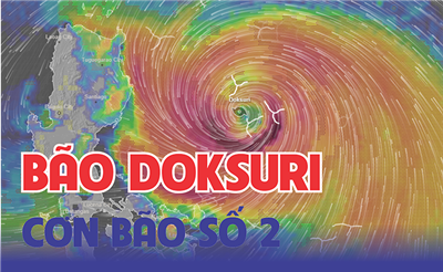 Bão DOKSURI có thể đi vào Bắc Biển Đông