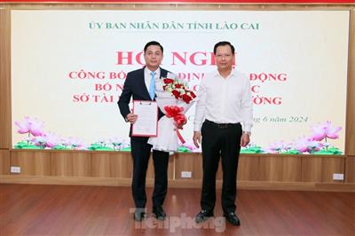 Bổ nhiệm Phó Chủ tịch huyện làm Phó Giám đốc Sở Tài nguyên và Môi trường tỉnh Lào Cai