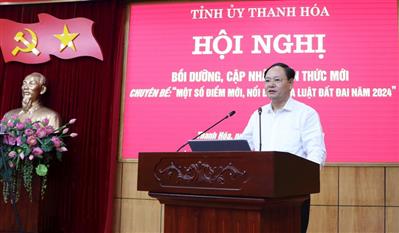 Bộ TN&MT phổ biến những điểm nổi bật của Luật Đất đai 2024 tại tỉnh Thanh Hóa