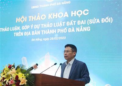 Đà Nẵng: Khai mạc Hội thảo khoa học thảo luận, lấy ý kiến dự thảo Luật Đất đai (sửa đổi)