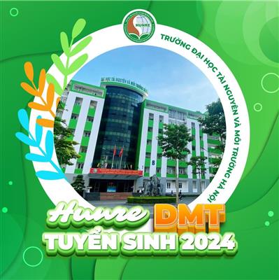 Đại học Tài nguyên và Môi trường Hà Nội công bố "ngưỡng đảm bảo" chất lượng đầu vào năm 2024