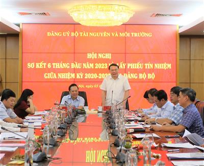 Đảng ủy Bộ TN&MT sơ kết 6 tháng đầu năm 2023 và lấy phiếu tín nhiệm giữa nhiệm kỳ 2020-2025