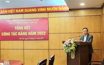 Đảng ủy Tổng cục Quản lý đất đai tổng kết công tác năm 2022