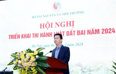 Hội nghị triển khai thi hành Luật Đất đai năm 2024