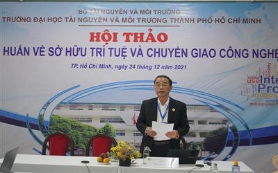 Hội thảo về “ Tập huấn về Sở hữu trí tuệ về Chuyển giao công nghệ”