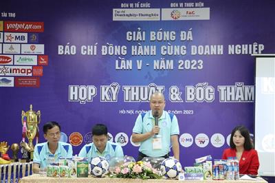 Họp kỹ thuật và bốc thăm chia bảng Giải bóng đá “Báo chí đồng hành cùng doanh nghiệp” lần 5