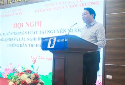 Lai Châu: Tổ chức Hội nghị phổ biến, tuyên truyền Luật Tài nguyên nước năm 2023