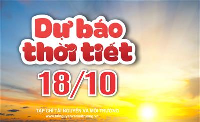 Thời tiết ngày 18/10: Nam Tây Nguyên và Nam Bộ chiều tối mưa rất to