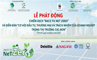 Phát động Chiến dịch "Race to Net Zero" và Diễn đàn “Cơ hội đầu tư, thương mại và trách nhiệm của Doanh nghiệp trong thị trường Cacbon”