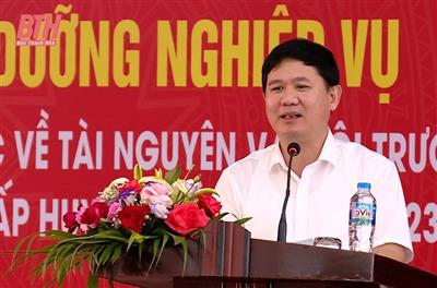 Thanh Hóa: Nâng cao hiệu quả công tác quản lý nhà nước về Tài nguyên và Môi trường cho cán bộ cấp huyện, xã