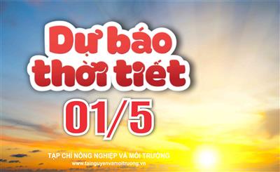 Thời tiết ngày 1/5: Bắc Bộ, Bắc Trung Bộ  mưa to, Nam Bộ nắng nóng dịu dần