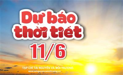 Thời tiết ngày 11/6: Bắc Bộ giảm mưa trước khi nắng nóng