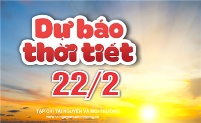 Thời tiết ngày 22/2: Miền Bắc sáng sương mù, từ đêm đón không khí lạnh