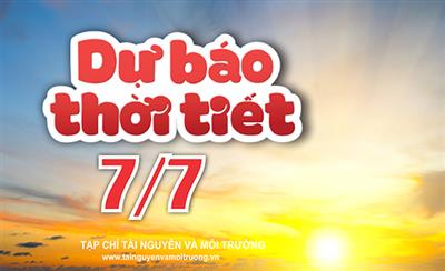 Thời tiết ngày 7/7: Bắc Bộ, Thanh Hóa đến Phú Yên nắng nóng có nơi trên 39 độ C