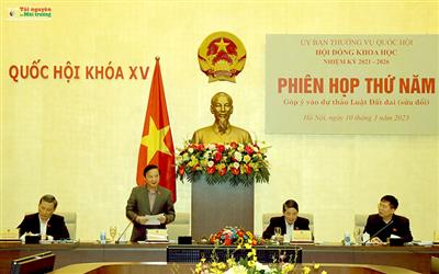 Hội đồng khoa học của Ủy ban Thường vụ Quốc hội đóng góp ý kiến cho Luật Đất đai (sửa đổi)