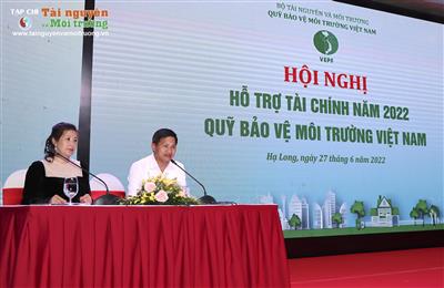 Hội nghị Hỗ trợ tài chính năm 2022: Hỗ trợ tốt nhất về tài chính cho các đơn vị có dự án đầu tư vào lĩnh vực bảo vệ môi trường