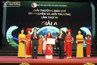 Trao Giải thưởng Môi trường Việt Nam và Giải thưởng Báo chí TN&MT lần thứ VI